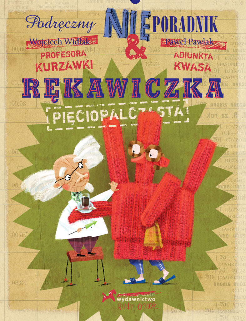 Il 20b. Wojciech Widłak, il. Paweł Pawlak, Podręczny nieporadnik. Rękawiczka, Czerwony Konik [poz. 37] 